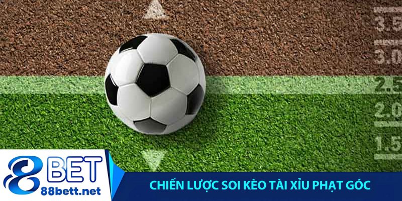 Chiến lược soi kèo tài xỉu phạt góc