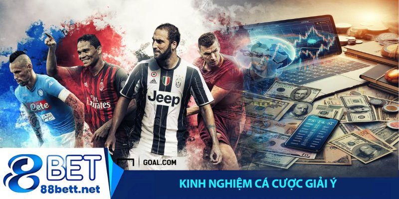 Kinh nghiệm cá cược giải Ý